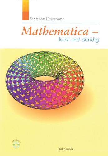Mathematica - Kurz und bündig book cover by Stephan Kaufmann