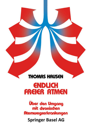 Endlich freier atmen: Über den Umgang mit chronischen Atemwegserkrankungen book cover by Thomas Hausen
