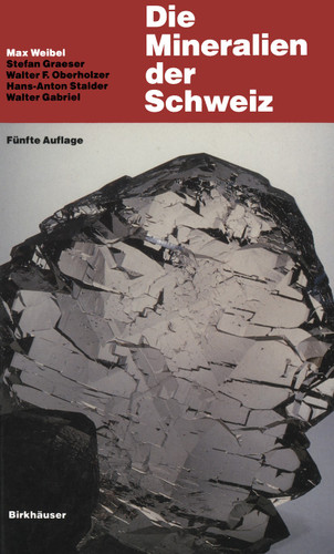 Die Mineralien der Schweiz: Ein mineralogische Führer book cover by Max Weibel