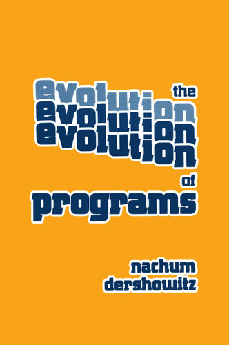 The Evolution of Programs (Progress in Computer Science and Applied Logic #5) book cover by DERSHOWITZ