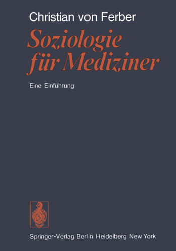 Soziologie für Mediziner: Eine Einführung book cover by C.v. Ferber