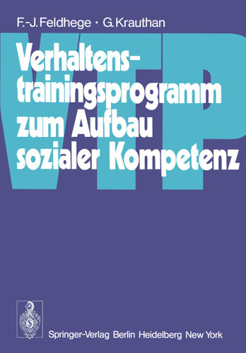 Verhaltenstrainingsprogramm zum Aufbau sozialer Kompetenz (VTP) book cover by F.-J. Feldhege, G. Krauthan