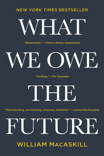 What We Owe the Future book cover by William MacAskill