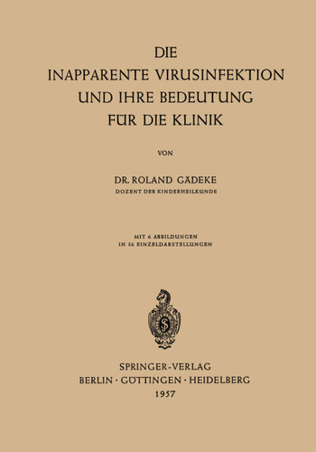 Die Inapparente Virusinfektion und ihre Bedeutung für die Klinik book cover by Roland Gädeke