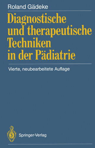 Diagnostische und therapeutische Techniken in der Pädiatrie book cover by Roland Gädeke