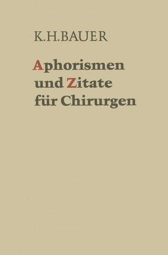 Aphorismen und Zitate für Chirurgen book cover by Karl H. Bauer