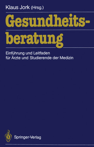 Gesundheitsberatung: Einführung und Leitfaden für Ärzte und Studierende der Medizin book cover by 