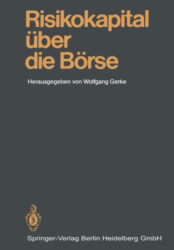 Risikokapital über die Börse: Mannheimer Bankenforum Symposium 25.1.1985 book cover by 