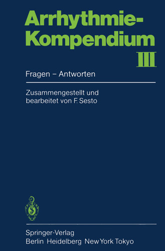 Arrhythmie-Kompendium III: Fragen — Antworten book cover by F. Sesto
