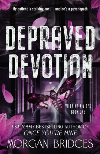 Depraved Devotion (Villains & Vices #1) book cover by Morgan Bridges
