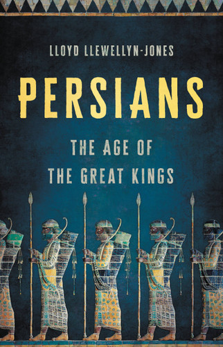 Persians: The Age of the Great Kings book cover by Lloyd Llewellyn-Jones