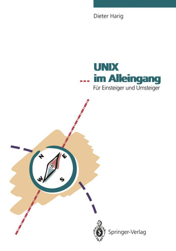 UNIX … im Alleingang: Für Einsteiger und Umsteiger book cover by Dieter Harig