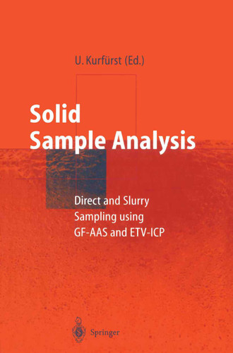 Solid Sample Analysis: Direct and Slurry Sampling using GF-AAS and ETV-ICP book cover by 