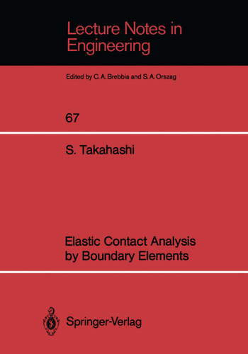 Elastic Contact Analysis by Boundary Elements (Lecture Notes in Engineering #67) book cover by Susumu Takahashi