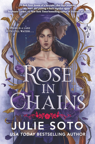 Rose in Chains (Standard Edition) (The Evermore Trilogy #1) book cover by Julie Soto