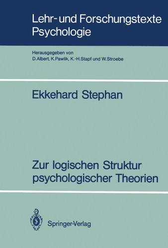 Zur logischen Struktur psychologischer Theorien (Lehr- und Forschungstexte Psychologie #33) book cover by Ekkehard Stephan