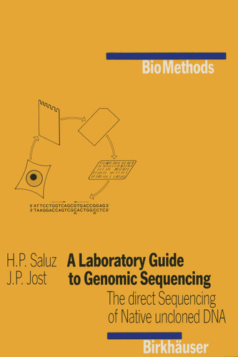 A Laboratory Guide to Genomic Sequencing: The Direct Sequencing of Native Uncloned DNA (Biomethods) book cover by Saluz, Jost