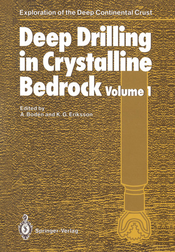 Deep Drilling in Crystalline Bedrock: The Deep Gas Drilling in the Siljan Impact Structure, Sweden and Astroblemes (Exploration of the Deep Continental Crust) book cover by 