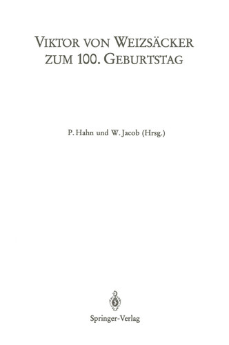Viktor von Weizsäcker zum 100. Geburtstag (Schriften zur anthropologischen und interdisziplinären Forschung in der Medizin) book cover by 