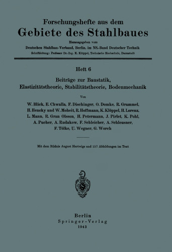 Beiträge zur Baustatik, Elastizitätstheorie, Stabilitätstheorie, Bodenmechanik (Forschungshefte aus dem Gebiete des Stahlbaues #6) book cover by W. Blick, E. Chwalla, F. Dischinger, O. Domke, R. Grammel, H. Hencky, W. Moheit, R. Hoffmann, K. Klöppel, H. Lorenz, L. Mann, R. Gran Olsson, H. Petermann, J. Pirlet, K. Pohl
