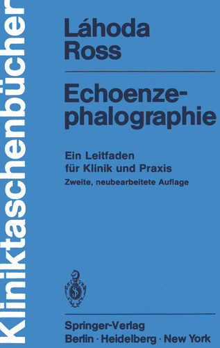 Echoenzephalographie: Ein Leitfaden für Klinik und Praxis (Kliniktaschenbücher) book cover by Frieder Lahoda, Arno Ross