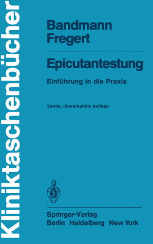 Epicutantestung: Einführung in die Praxis (Kliniktaschenbücher) book cover by H.-J. Bandmann, S. Fregert