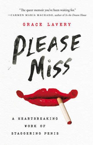 Please Miss: A Heartbreaking Work of Staggering Penis book cover by Grace Lavery