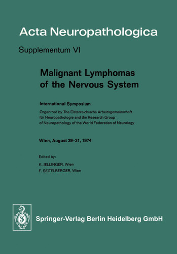 Malignant Lymphomas of the Nervous System: International Symposium (Acta Neuropathologica Supplementa #6) book cover by 