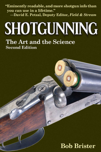 Shotgunning: The Art and the Science book cover by Bob Brister