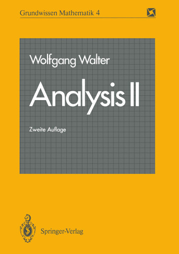Analysis II (Grundwissen Mathematik #4) book cover by Wolfgang Walter