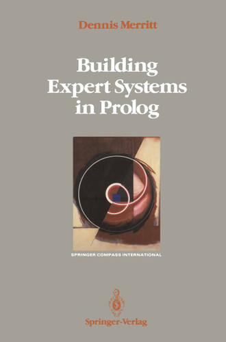 Building Expert Systems in Prolog (Springer Compass International) book cover by Dennis Merritt