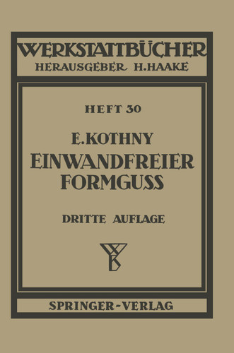 Einwandfreier Formguß (Werkstattbücher #30) book cover by E. Kothny