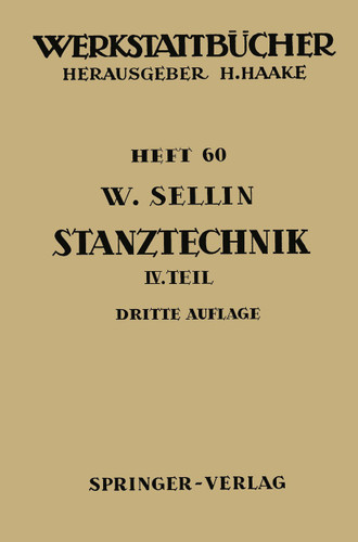 Stanztechnik: Vierter Teil Formstanzen (Werkstattbücher #60) book cover by W. Sellin