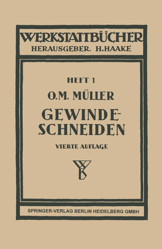 Gewindeschneiden (Werkstattbücher #1) book cover by Otto Max Müller