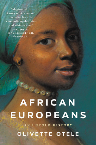 African Europeans: An Untold History book cover by Olivette Otele