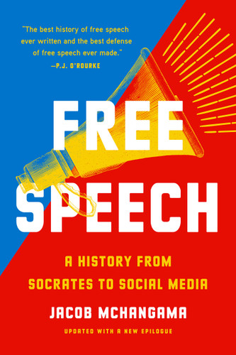 Free Speech: A History from Socrates to Social Media book cover by Jacob Mchangama