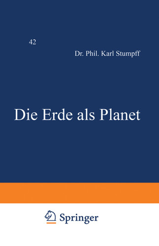 Die Erde als Planet (Verständliche Wissenschaft #42) book cover by Karl Stumpff