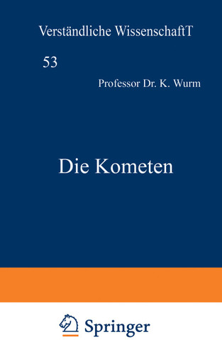 Die Kometen (Verständliche Wissenschaft #53) book cover by K. Wurm