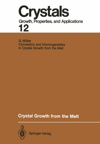Crystal Growth from the Melt (Crystals #12) book cover by Georg Müller