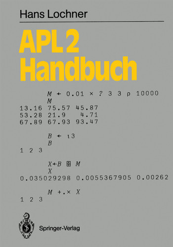 APL2-Handbuch (Informationstechnik und Datenverarbeitung) book cover by Hans Lochner