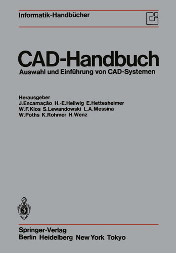 CAD-Handbuch: Auswahl und Einführung von CAD-Systemen (Informatik-Handbücher) book cover by 