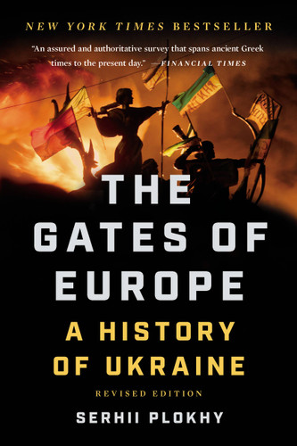 The Gates of Europe: A History of Ukraine book cover by Serhii Plokhy