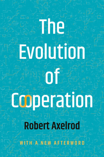 The Evolution of Cooperation book cover by Robert Axelrod