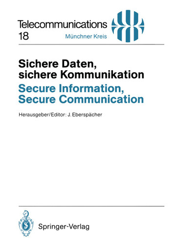 Sichere Daten, sichere Kommunikation / Secure Information, Secure Communication (Telecommunications #18) book cover by 