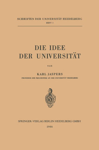 Die Idee der Universität (Schriften der Universität Heidelberg) book cover by Karl Jaspers