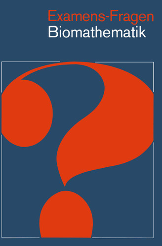 Examens-Fragen Biomathematik (Examens-Fragen) book cover by 