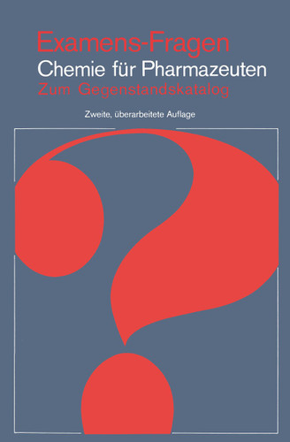 Examens-Fragen Chemie Für Pharmazeuten: Zum Gegenstandskatalog (Examens-Fragen) book cover by 
