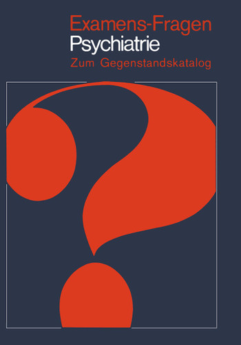 Examens-Fragen Psychiatrie: Zum Gegenstandskatalog (Examens-Fragen) book cover by 