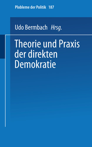 Theorie und Praxis der direkten Demokratie: Texte und Materialien zur Räte-Diskussion (Universitätstaschenbücher #187) book cover by 