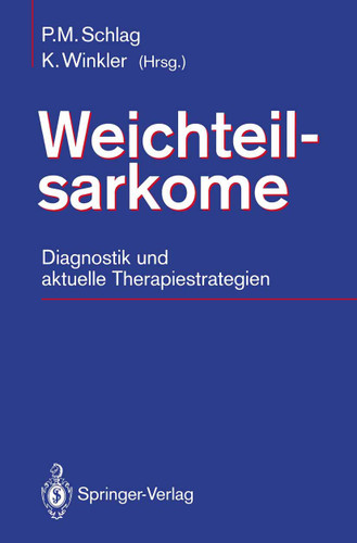 Weichteilsarkome: Diagnostik und aktuelle Therapiestrategien book cover by 